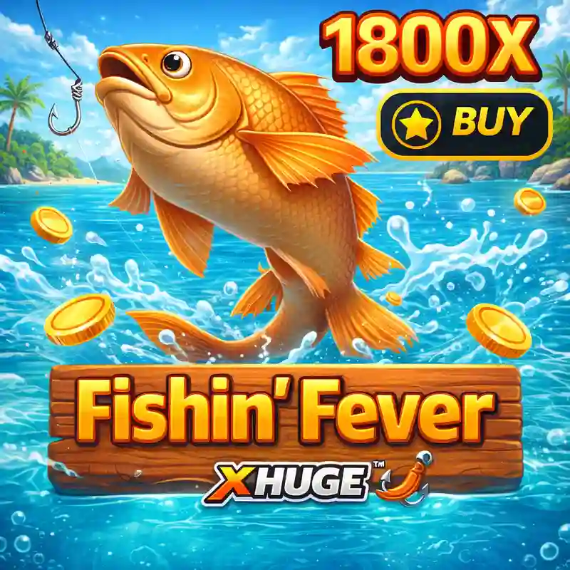 Fishin' Fever X-Huge Slot Game fg777link